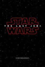 Постеры к фильму Звёздные войны: Последние джедаи Star Wars: The Last Jedi