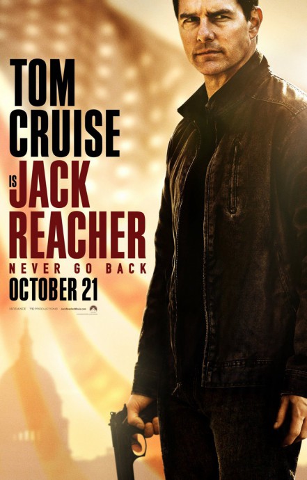 Постеры к фильму Джек Ричер 2: Никогда не возвращайся (Jack Reacher: Never Go Back)