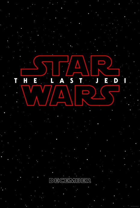 Постеры к фильму Звёздные войны: Последние джедаи Star Wars: The Last Jedi