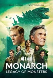 «Монарх»: Наследие монстров сериал